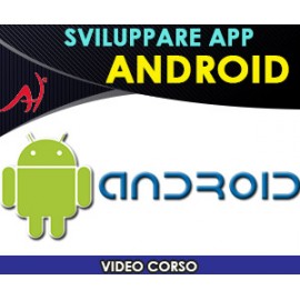 Sviluppare applicazioni per ANDROID     